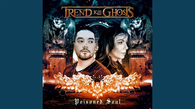 Play video: Trend Kill Ghosts — Poisoned Soul